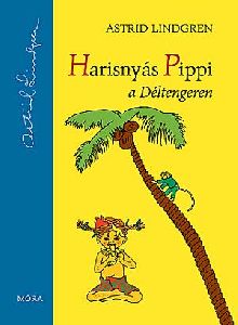 Harisnyás Pippi a Déltengeren