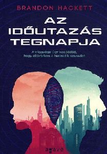 Az időutazás tegnapja