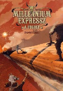 Millennium Expressz 2. - A fogoly