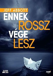 Ennek rossz vége lesz