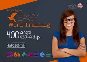 Easy Word Training - 400 angol szókártya (Kezdő szinten)