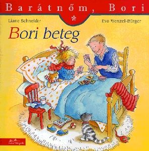 Barátnőm, Bori: Bori beteg
