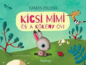 Kicsi Mimi és a Kökény ovi