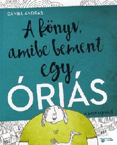 A könyv, amibe bement egy Óriás