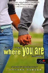 Where You Are - Ahol te vagy