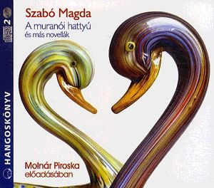 A muranói hattyú és más novellák - Hangoskönyv (2 CD)