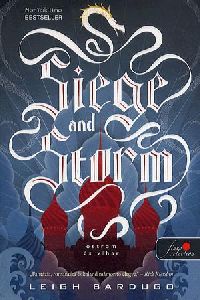 Siege and Storm - Ostrom és vihar