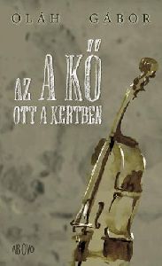 Az a kő ott a kertben