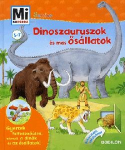 Dinoszauruszok és más ősállatok