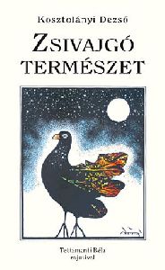 Zsivajgó természet