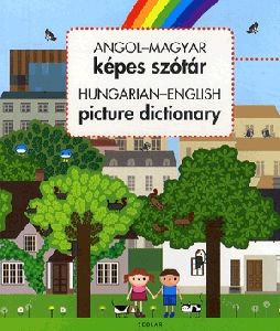 Angol-magyar képes szótár / Hungarian-English Picture Dictionary