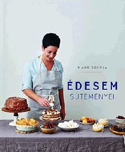 Édesem süteményei