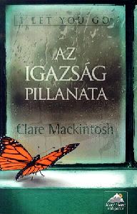 I Let You Go - Az igazság pillanata