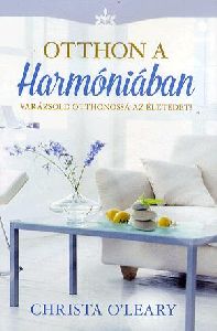 Otthon a harmóniában