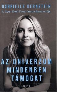 Az Univerzum mindenben támogat