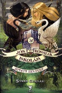 Jók és rosszak iskolája: Jótett helyébe