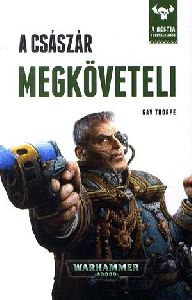 A császár megköveteli