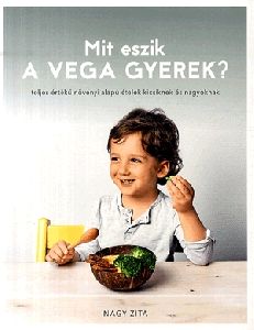 Mit eszik a vega gyerek?
