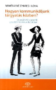 Hogyan kommunikáljunk tárgyalás közben?