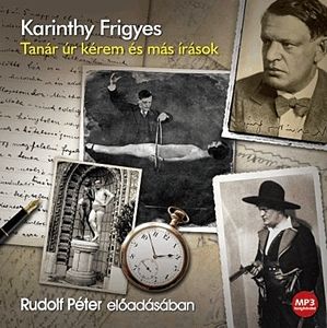 Tanár úr kérem és más írások - Hangoskönyv (MP3)