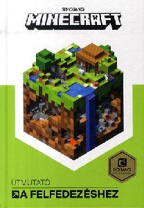 Minecraft: Útmutató a felfedezéshez