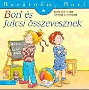Barátnőm Bori: Bori és Julcsi összevesznek