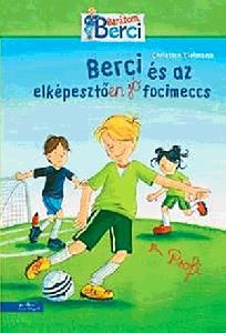 Berci és az elképesztően jó focimeccs