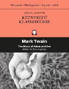 The Diary of Adam and Eve - Ádám és Éva naplója