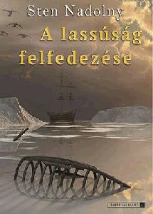 A lassúság felfedezése