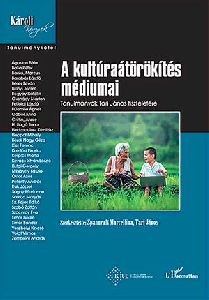 A kultúraátörökítés médiumai