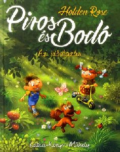 Piros és Bodó