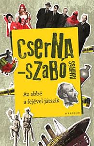 Az abbé a fejével játszik