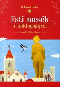 Esti mesék a boldogságról