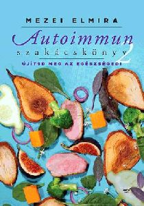 Autoimmun szakácskönyv 2.