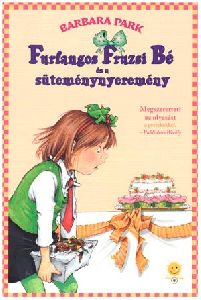 Furfangos Fruzsi Bé és a süteménynyeremény