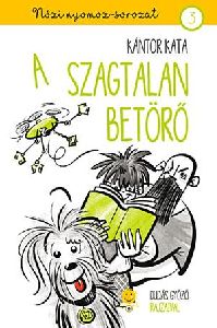 A szagtalan betörő