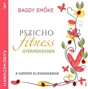 Pszichofitness gyermekeknek (hangoskönyv)