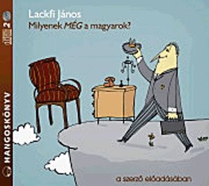 Milyenek még a magyarok? - hangoskönyv