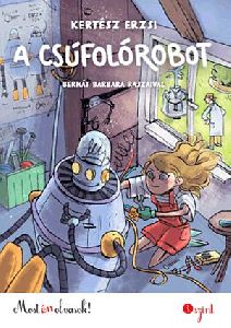 A csúfolórobot