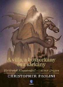 A villa, a boszorkány és a sárkány