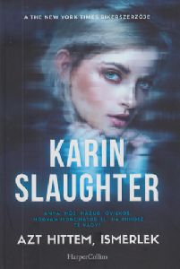 Azt hittem, ismerlek