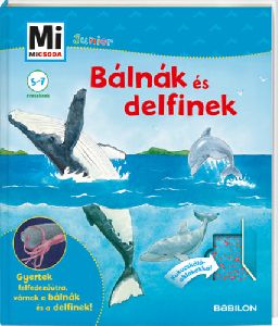 Mi Micsoda Junior - Bálnák és delfinek 5-7 éveseknek