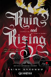 Ruin and Rising - Pusztulás és felemelkedés