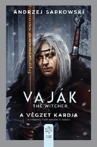 Vaják II. - A végzet kardja