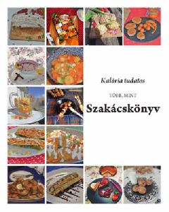 Kalória tudatos több, mint szakácskönyv