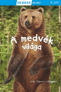 Olvass velünk! (1) - A medvék világa