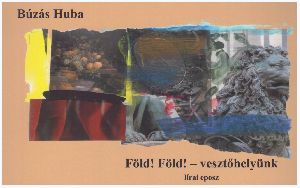 Föld! Föld!  vesztőhelyünk