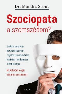 Szociopata a szomszédom?