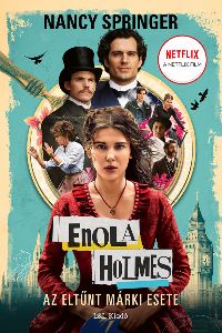 Enola Holmes - Az eltűnt Márki esete