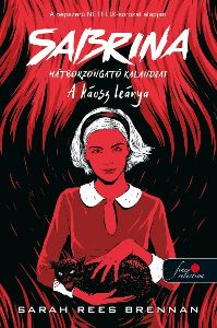 Sabrina hátborzongató kalandjai 2. - A káosz leánya